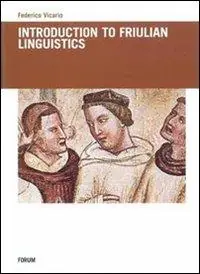 Introduction to Friulian Linguistics Prezzo Ridotto