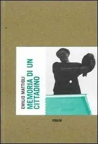 Occasione Imperdibile Memoria di un cittadino