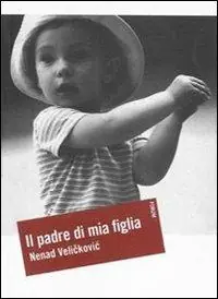 Bestseller Il padre di mia figlia