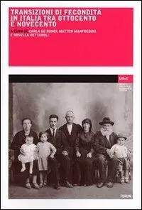 Transizioni di fecondità in Italia tra ‘800 e ‘900 Occasione