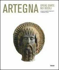 Artegna. Opere d‘arte nei secoli Spedizione Espresso