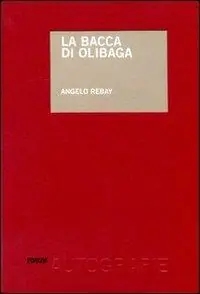 La bacca di olibaga Subito Disponibile