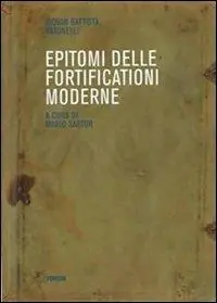 Scelto Dai Clienti Epitomi delle fortificazioni moderne (rist. anast.)