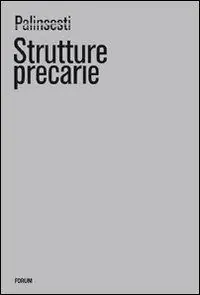 Palinsesti 2009. Strutture precarie. Ediz. italiana e inglese Offerta Del Giorno