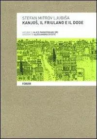 Kanjos, il friulano e il doge Ultimissimo Modello