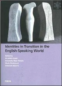 Identities in transition in the english-speaking world Consegna Rapida