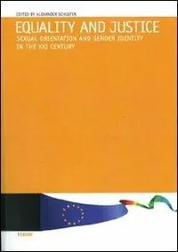 Economico Equality and justice. Sexual orientation and gender identity in the XXI century