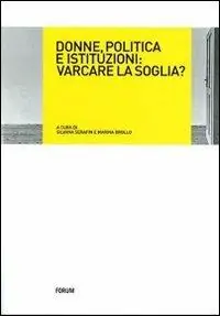 Prezzo Scontato Donne, politica e istituzioni varcare la soglia?