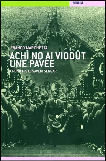 Must-Have Achì no ài viodût une pavee. Cronichis di Saveri Sengar