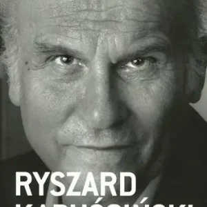Offerta Del Giorno Ryszard Kapuscinski. Biografia di uno scrittore