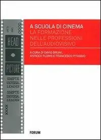 Ultima Occasione A scuola di cinema. La formazione nelle professioni dell‘audiovisivo