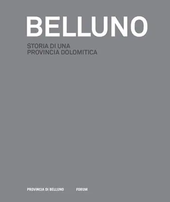 Belluno storia di una provincia dolomitica Acquista Ora