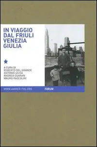In viaggio. Immagini e parole dell‘archivio multimediale della memoria dell‘emigrazione regionale. Ediz. illustrata Promozione