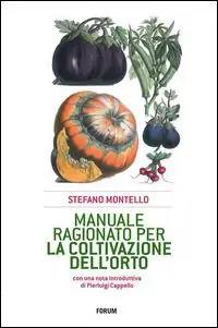 Occasione Manuale ragionato per la coltivazione dell‘orto