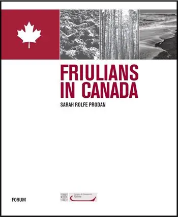 Affare Friulians in Canada. Ediz. italiana e inglese