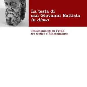 Ordina Subito Testa di San Giovanni Battista in disco