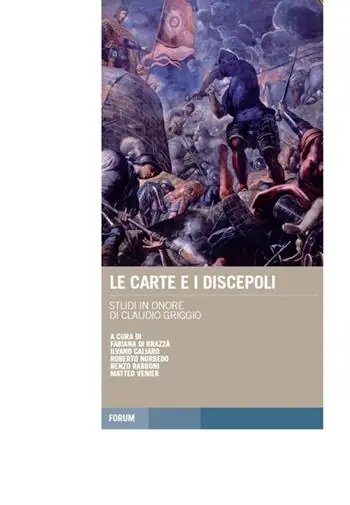 Le carte e i discepoli. Studi in onore di Claudio Griggio Prezzo Di Fabbrica