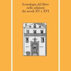 Solo Oggi Iconologia del libro nelle edizioni dei secoli XV e XVI
