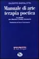 Ultimissimo Modello Manuale di arte terapia poetica