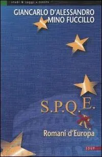 S.P.Q.E. Romani d‘Europa Ultimissimo Modello