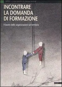 Incontrare la domanda di formazione. Il lavoro delle organizzazioni sul territorio Solo Oggi
