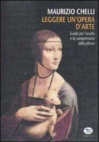 Offerta Speciale Leggere un‘opera d‘arte. Guida per l‘analisi e la comprensione della pittura. Ediz. illustrata