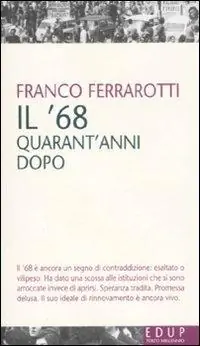 Offerta Il ‘68 quarant‘anni dopo