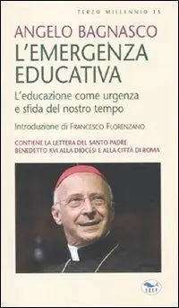 Scelto Dai Clienti L‘ emergenza educativa. L‘educazione come urgenza e sfida del nostro tempo