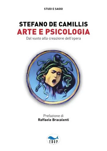 Arte e psicologia. Dal vuoto alla creazione dell‘opera Miglior Prezzo