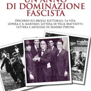 Compra Oggi Stesso Un anno di dominazione fascista