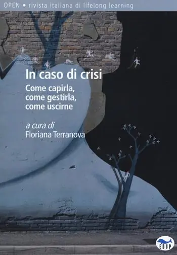Nuova Collezione In caso di crisi. Come capirla, come gestirla, come uscirne