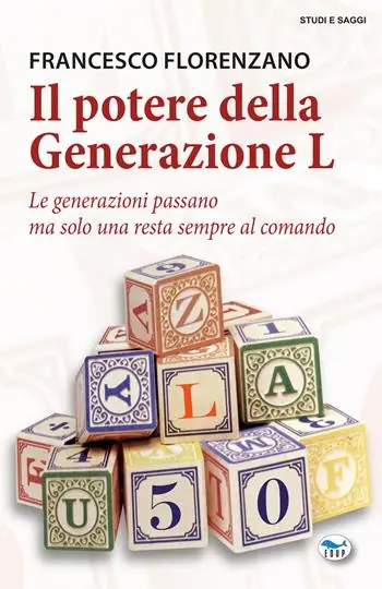 Il potere della generazione L. Le generazioni passano ma solo una resta al comando Esclusivo