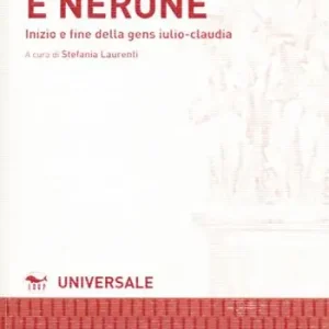 Ovidio e Nerone. Inizio e fine della gens iulio-claudia Esclusivo