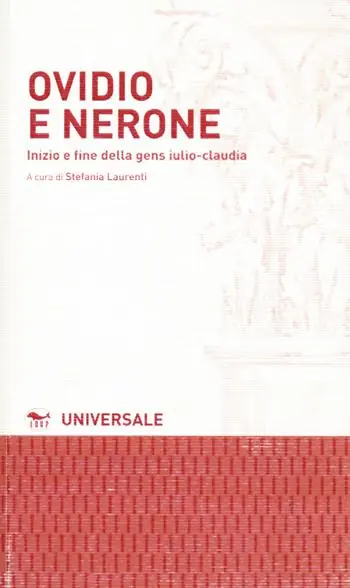Ovidio e Nerone. Inizio e fine della gens iulio-claudia Esclusivo