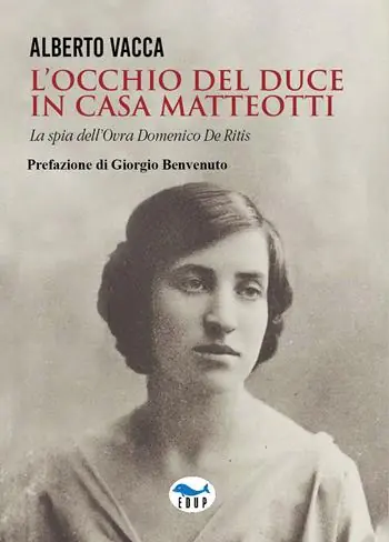 L‘occhio del Duce in casa Matteotti Miglior Prezzo