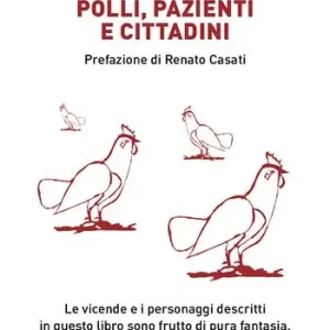 Offerta Del Giorno Polli, pazienti e cittadini