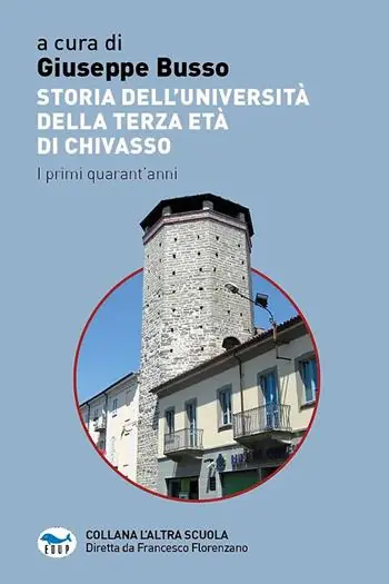 Compra Oggi Stesso Storia dell‘Università della terza età di Chivasso