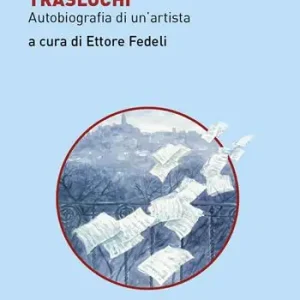 Traslochi. Autobiografia di un‘artista A Buon Prezzo