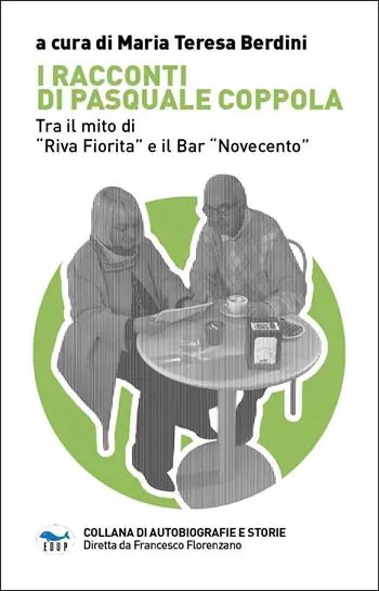 Promo Stagionale I racconti di Pasquale Coppola. Tra il mito di «Riva fiorita» e il bar «Novecento»