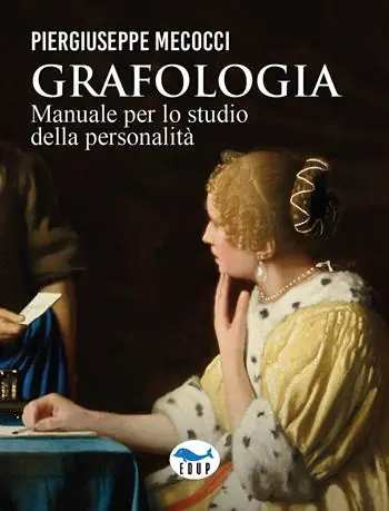 Offerta Del Giorno Grafologia. Manuale per lo studio della personalità