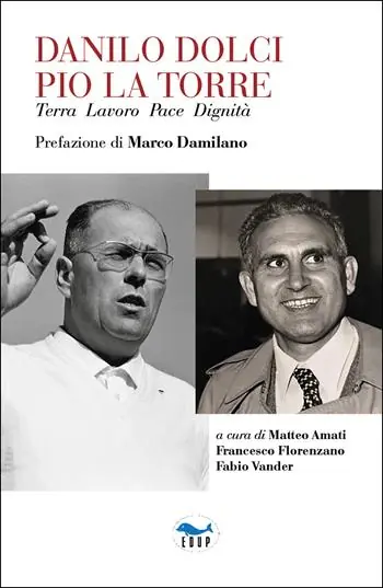 A Buon Prezzo Danilo Dolci Pio La Torre. Terra lavoro pace dignità
