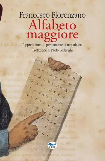 Occasione Alfabeto maggiore. L‘apprendimento permanente bene pubblico