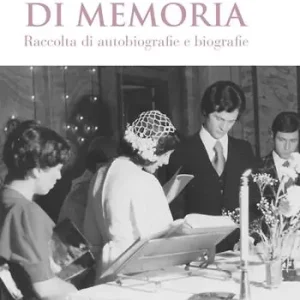 Ultime Pezzi Antologia di memoria. Raccolta di autobiografie e biografie