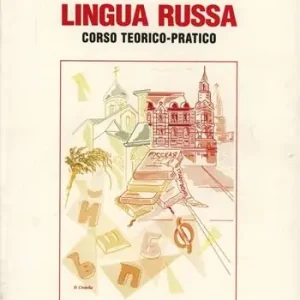 Lingua russa. Corso teorico pratico Ultima Occasione