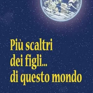 Ultimissimo Modello Più scaltri dei figli... di questo mondo