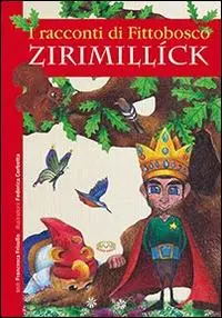 A Buon Prezzo Zirimillíck. I racconti di Fittobosco