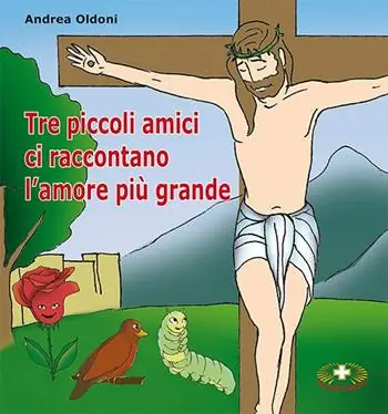 Tre piccoli amici ci raccontano l‘amore più grande Saldi
