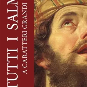 Tutti i salmi. Ediz. a caratteri grandi Acquista Ora