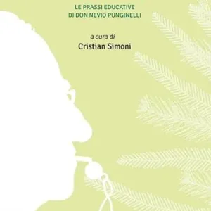 Economico Appunti di creatività pastorale. Le prassi educative di don Nevio Punginelli