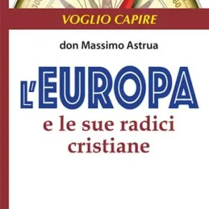 Promozione L‘Europa e le sue radici cristiane